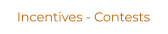 Incentives - Contests